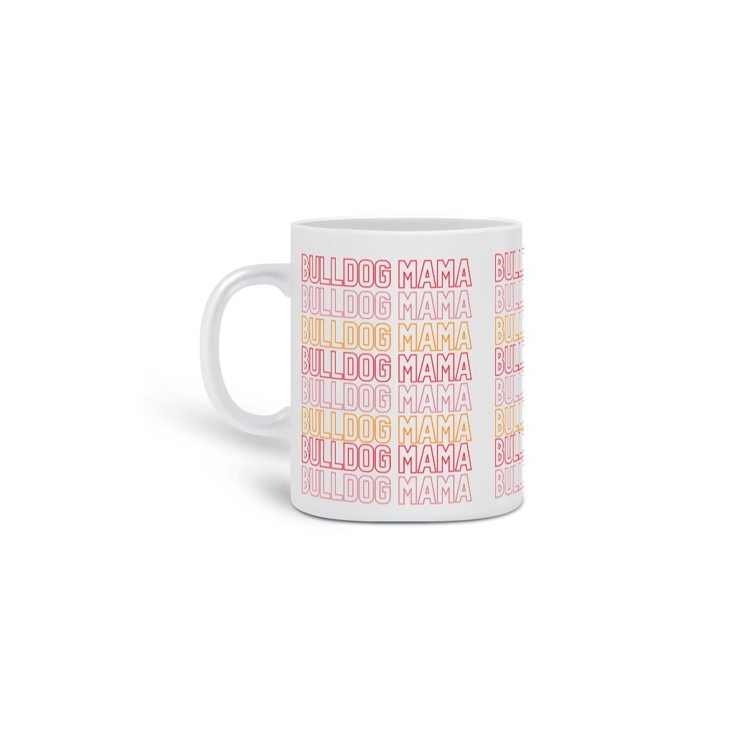 Bulldog Mama