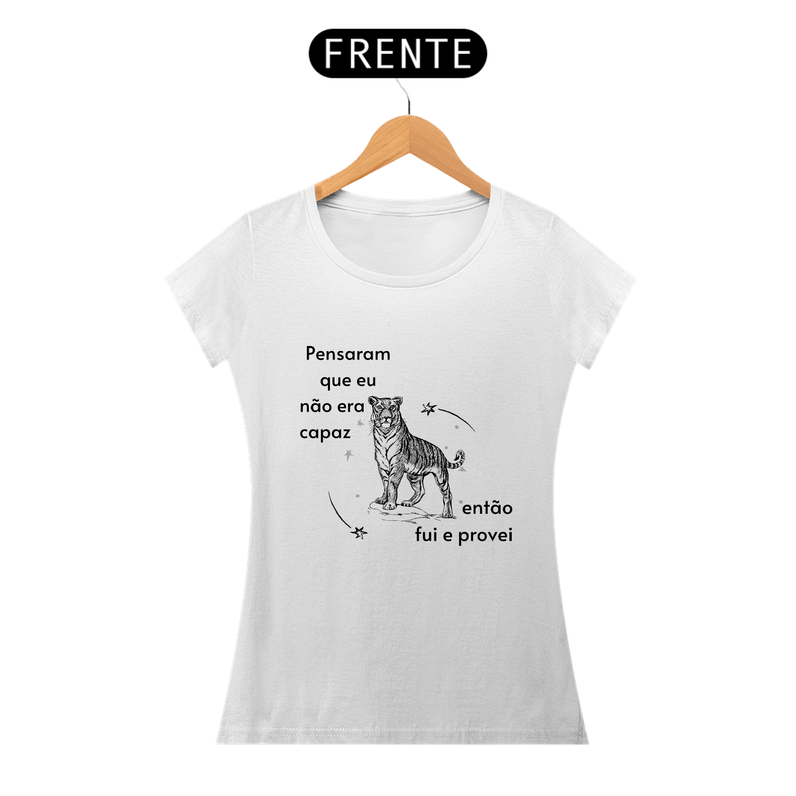 Nome do produto: Pensaram que eu não era capaz