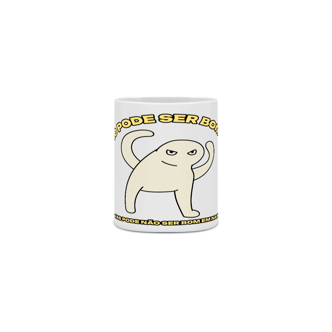 Nome do produto: Caneca Você não pode ser bom em tudo