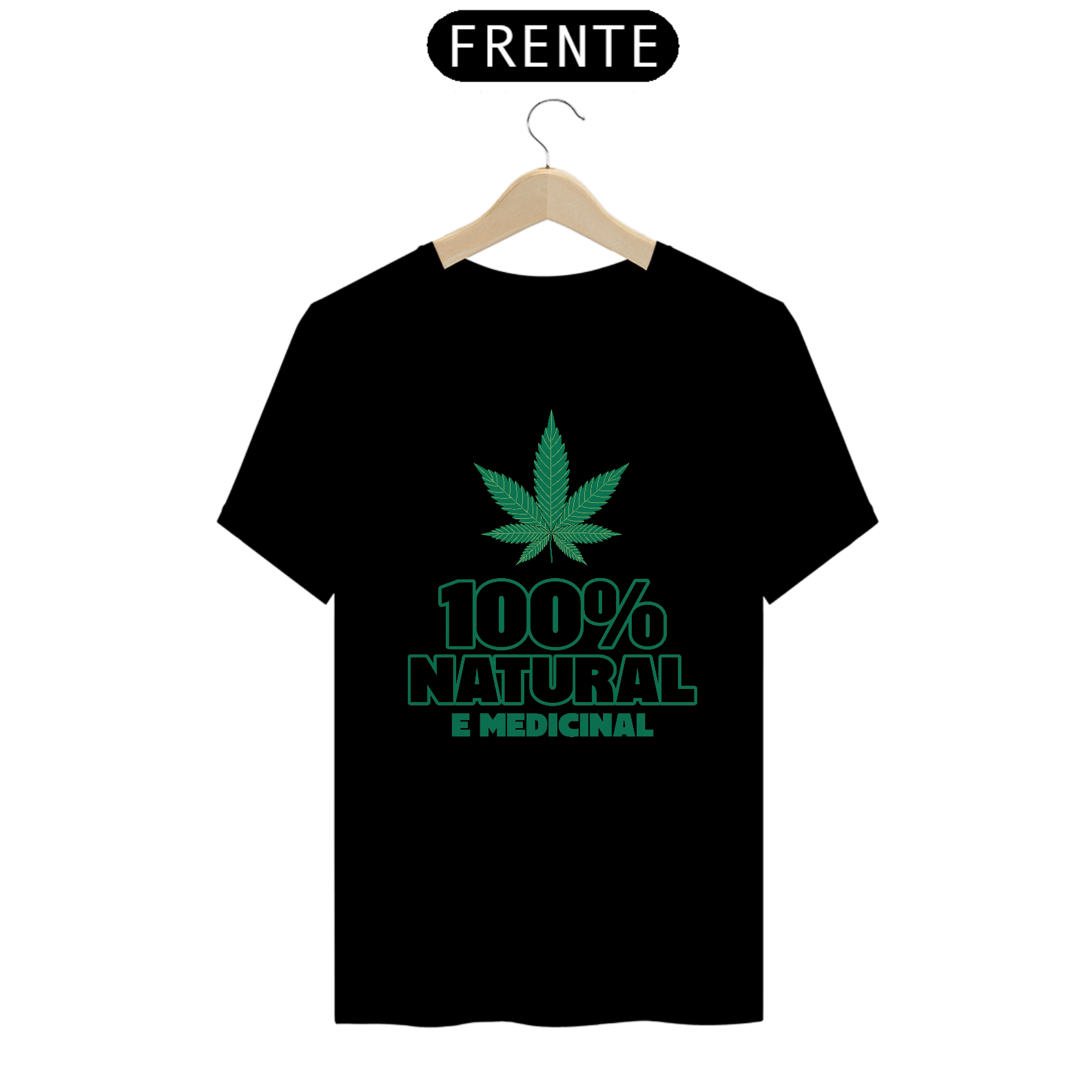 Camiseta 100% Natural e Medicinal