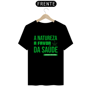 Camiseta - A Natureza a Favor da Saúde