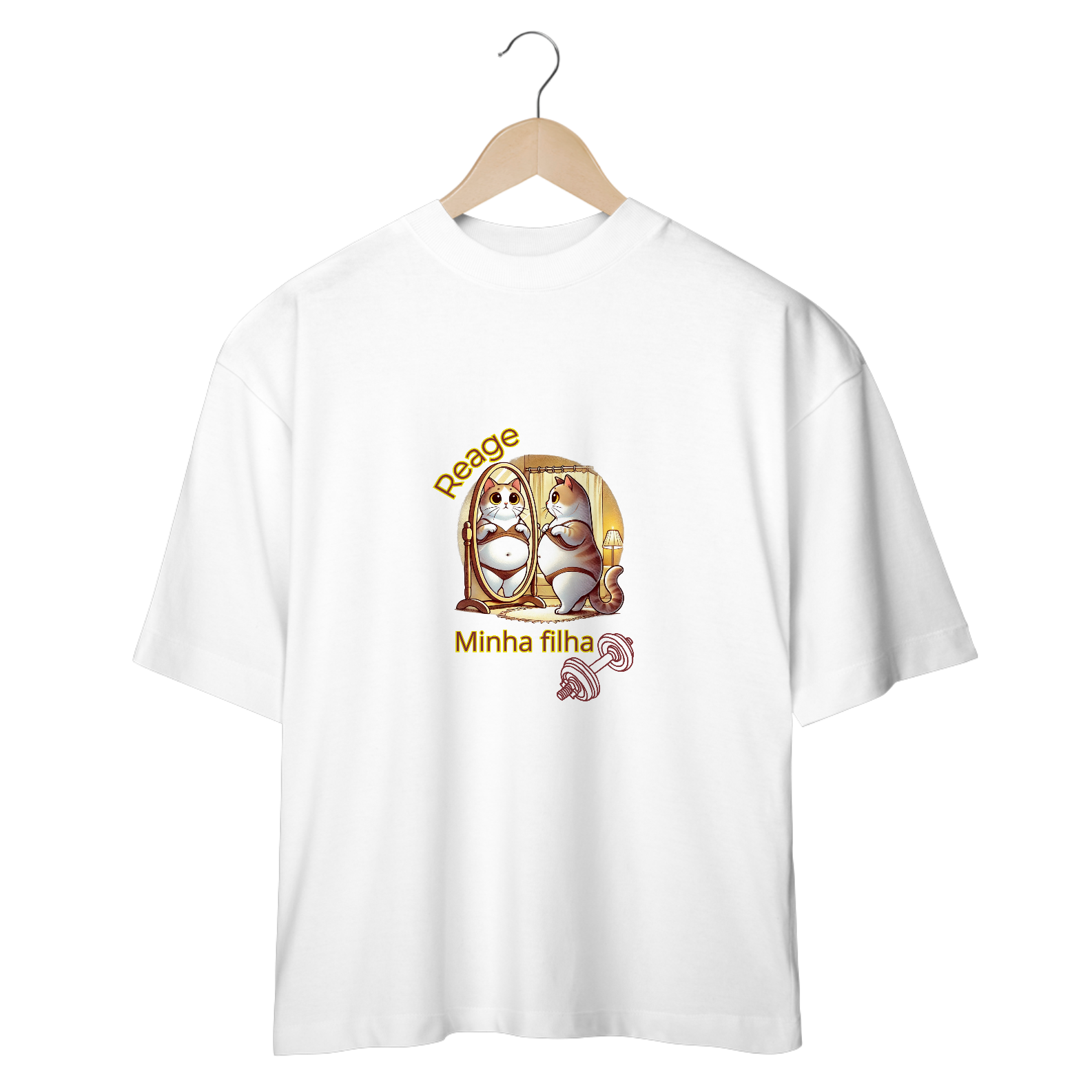 Nome do produto: Camiseta Oversized - Reage minha filha