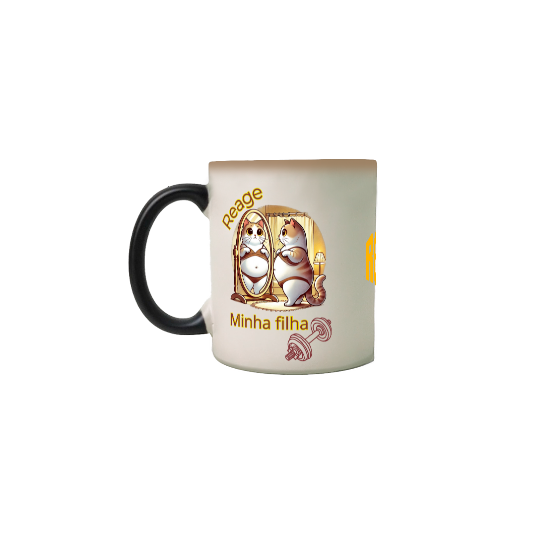 Nome do produto: Caneca Mágica - Reage minha filha