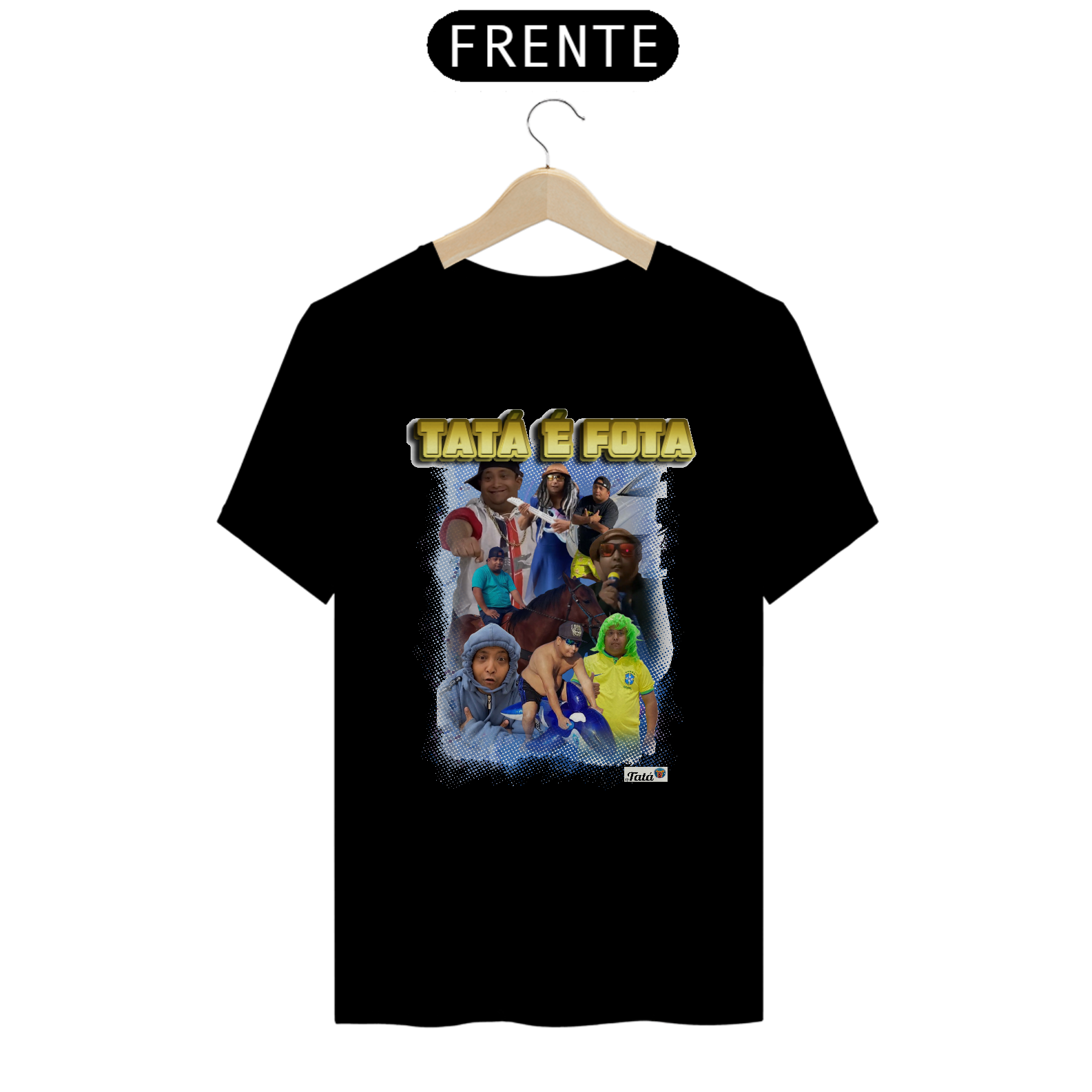 Nome do produto: CAMISETA UNISSEX TATA2