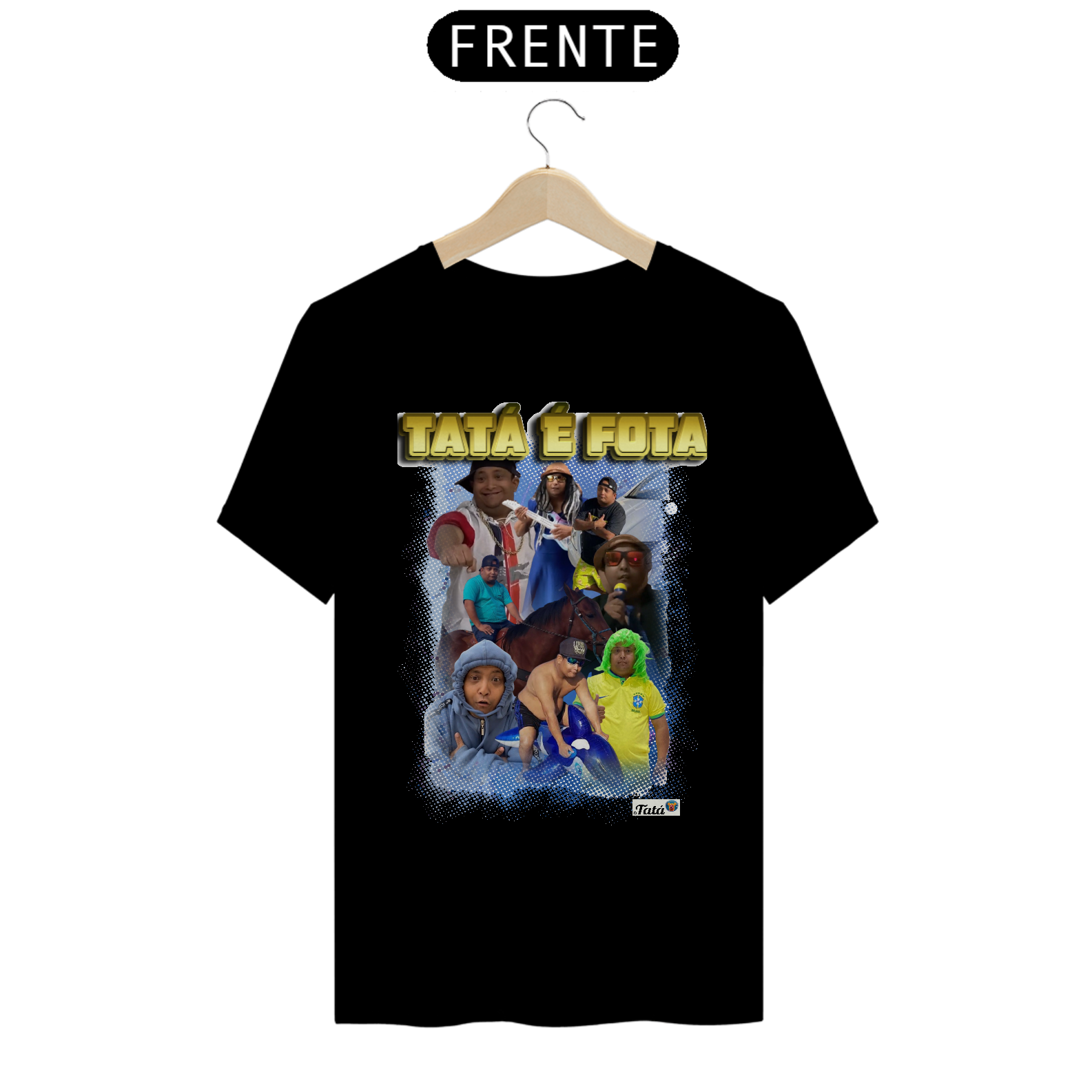 Nome do produto: CAMISETA UNISSEX TATA2