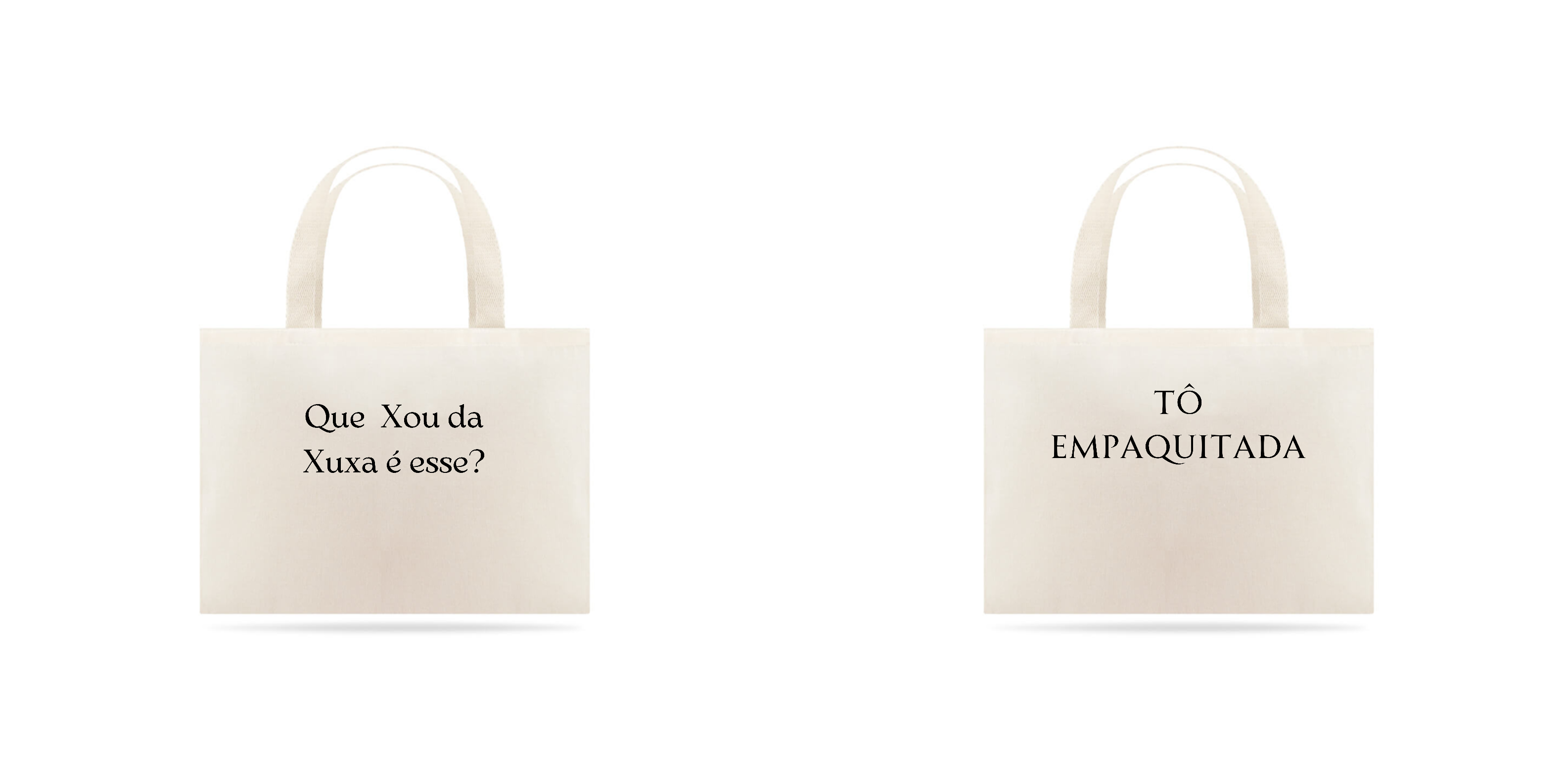 Nome do produto: Que Xou e Empaquitada