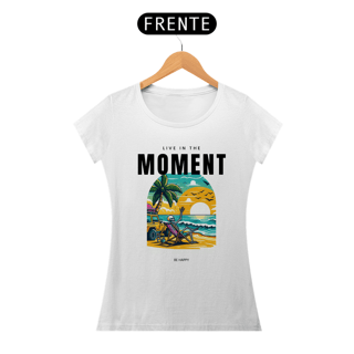 Baby Long Live in The Moment, be Happy