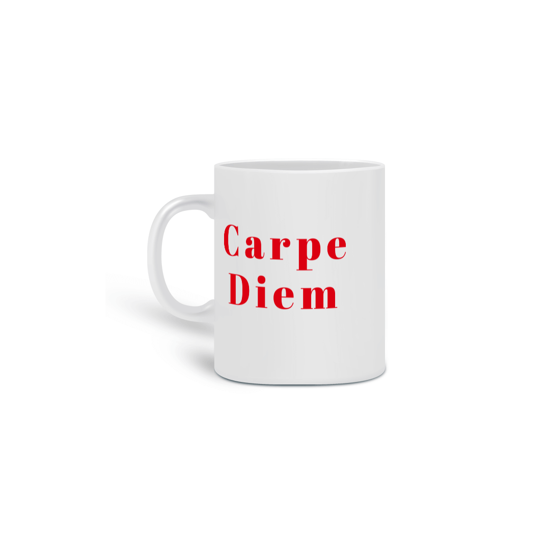 Caneca Carpe Diem