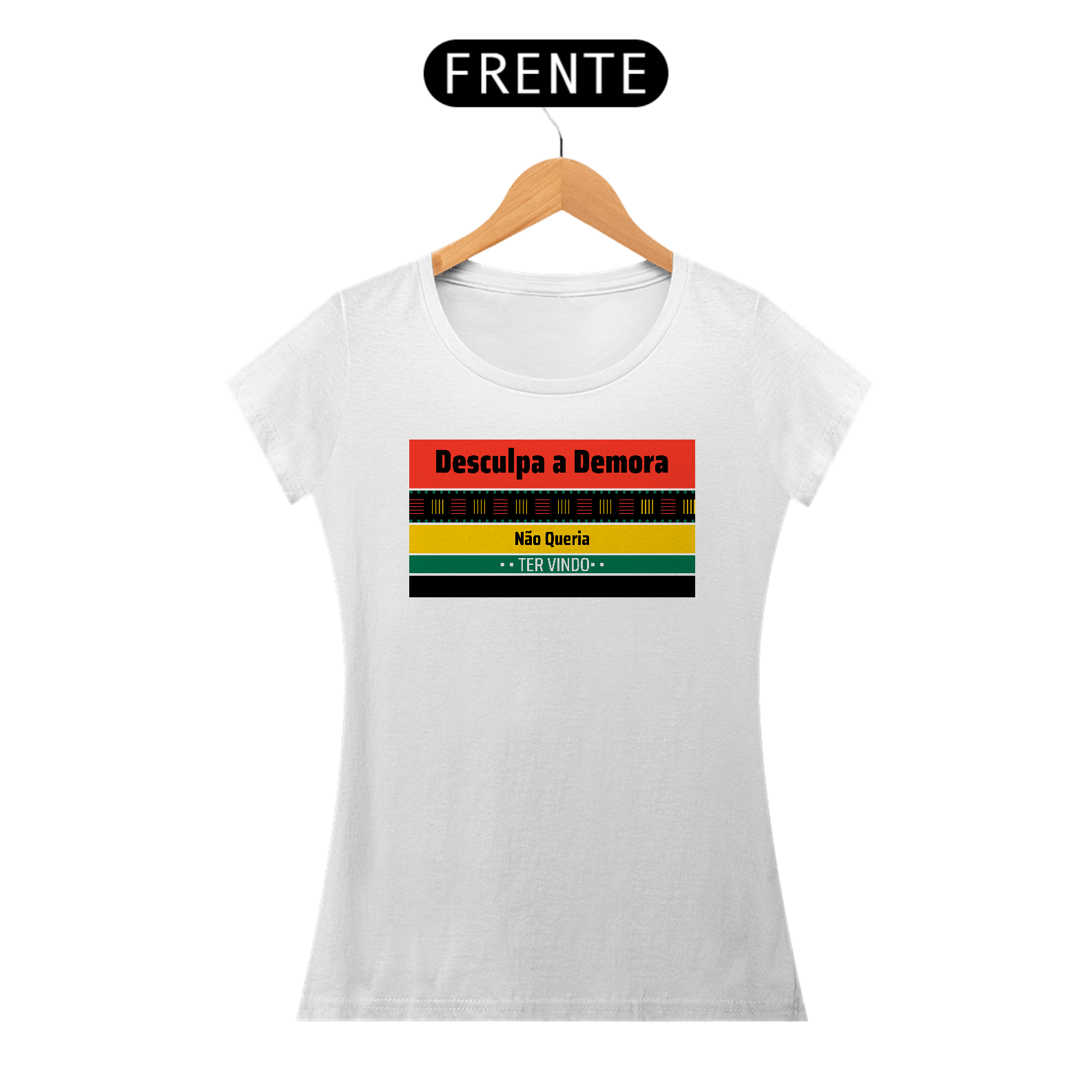 Nome do produto: Desculpa a Demora