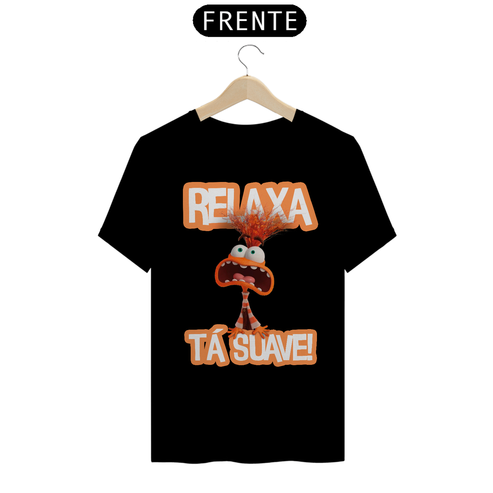 Nome do produto: Camiseta - Relaxa, Tá Suave!