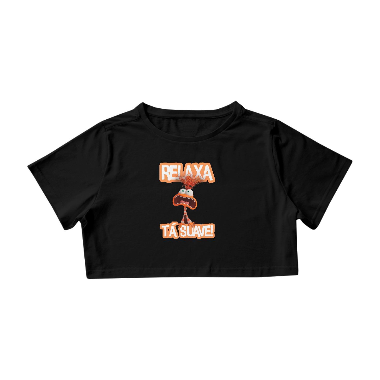 Nome do produto: Cropped - Relaxa, Tá Suave!