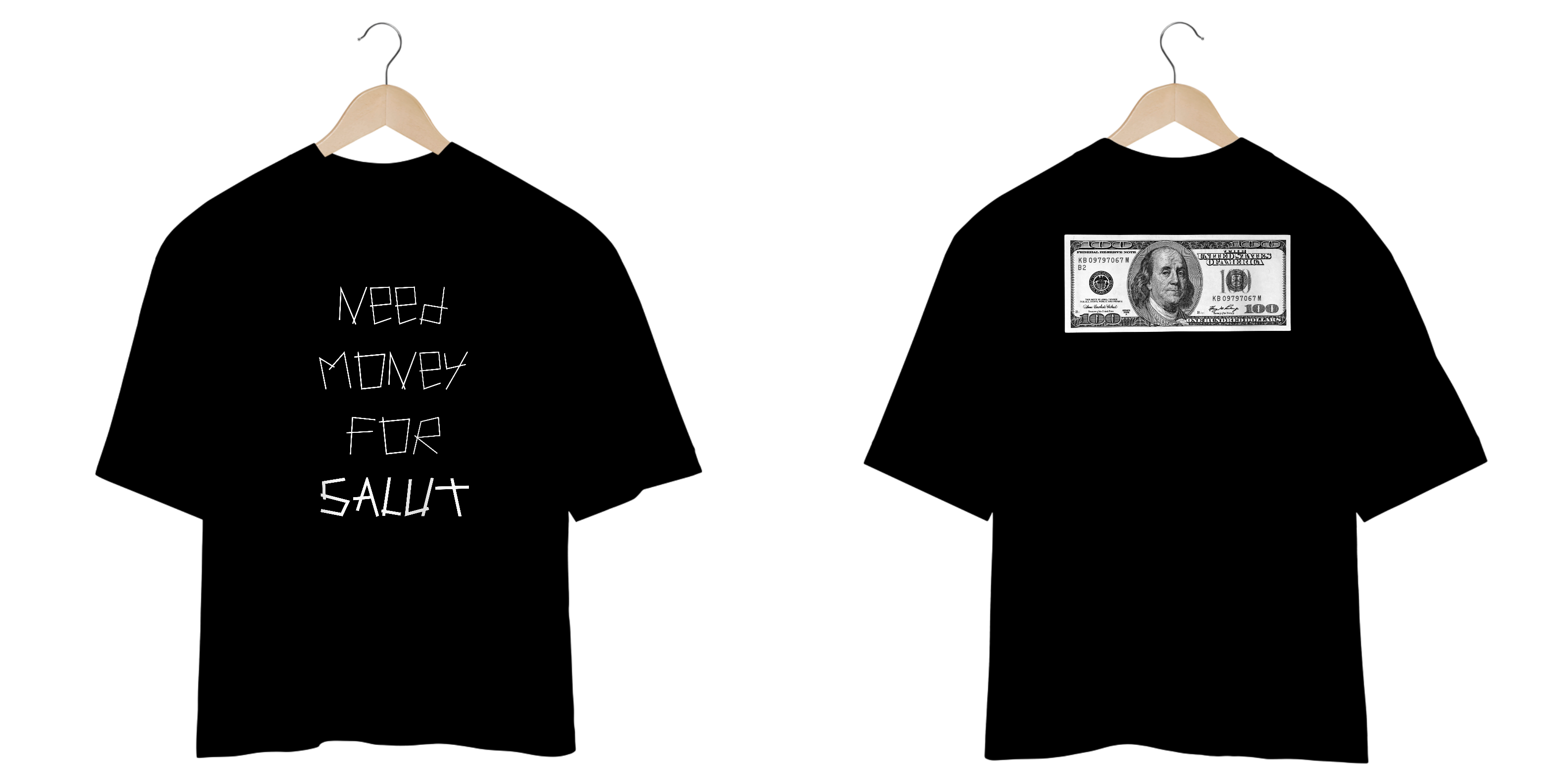 Need Money for Salut | Oversized