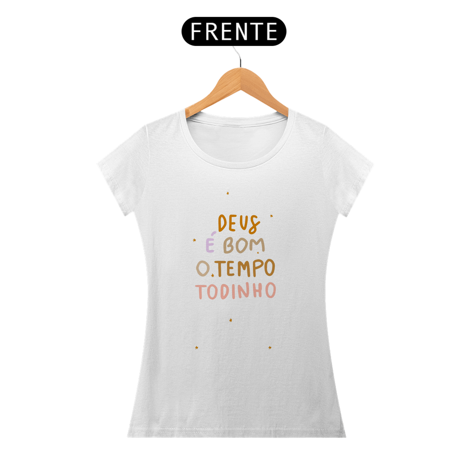 Nome do produto: CAMISETA FEMININA DEUS E BOM