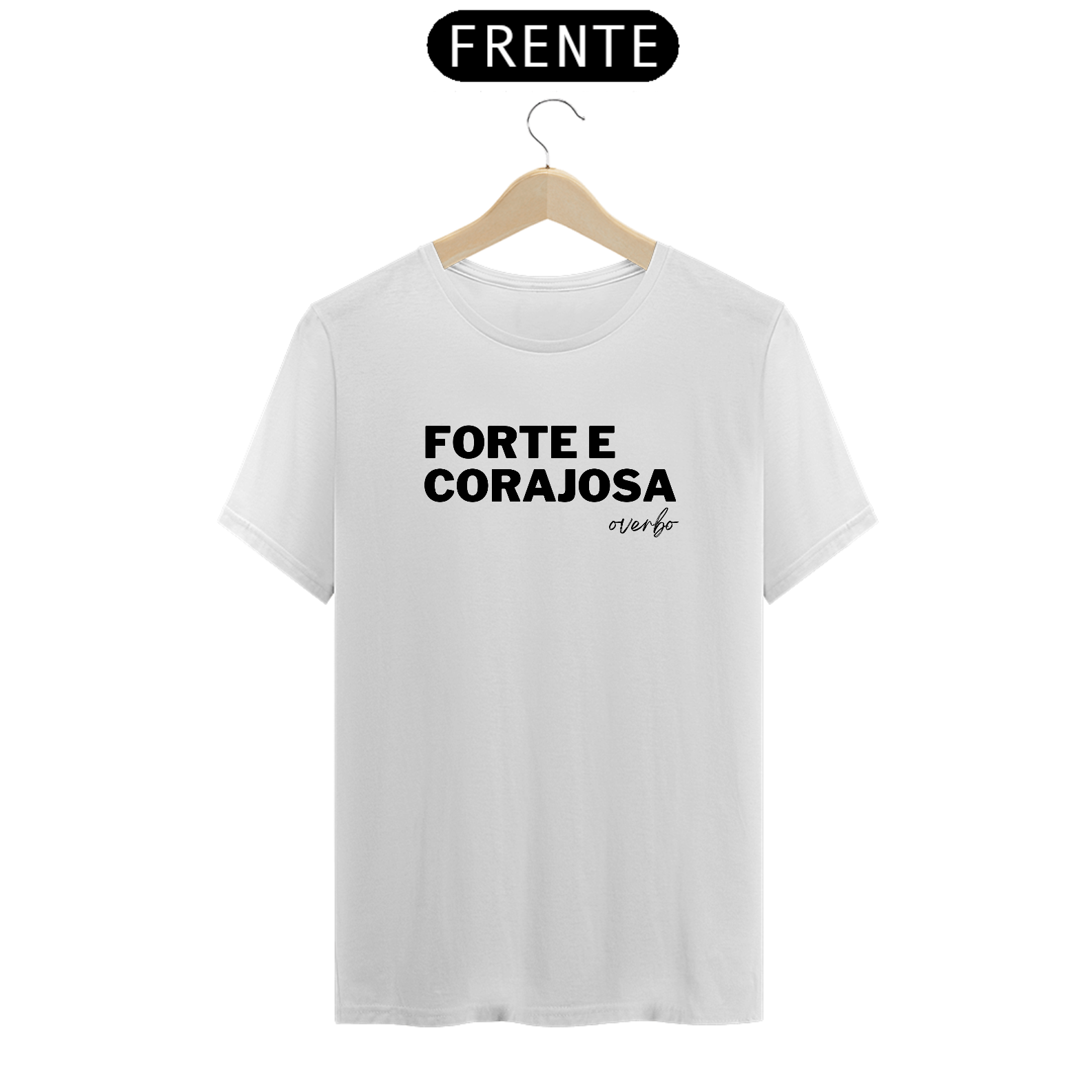 Nome do produto: CAMISA PREMIUM FORTE E CORAJOSA BRANCA