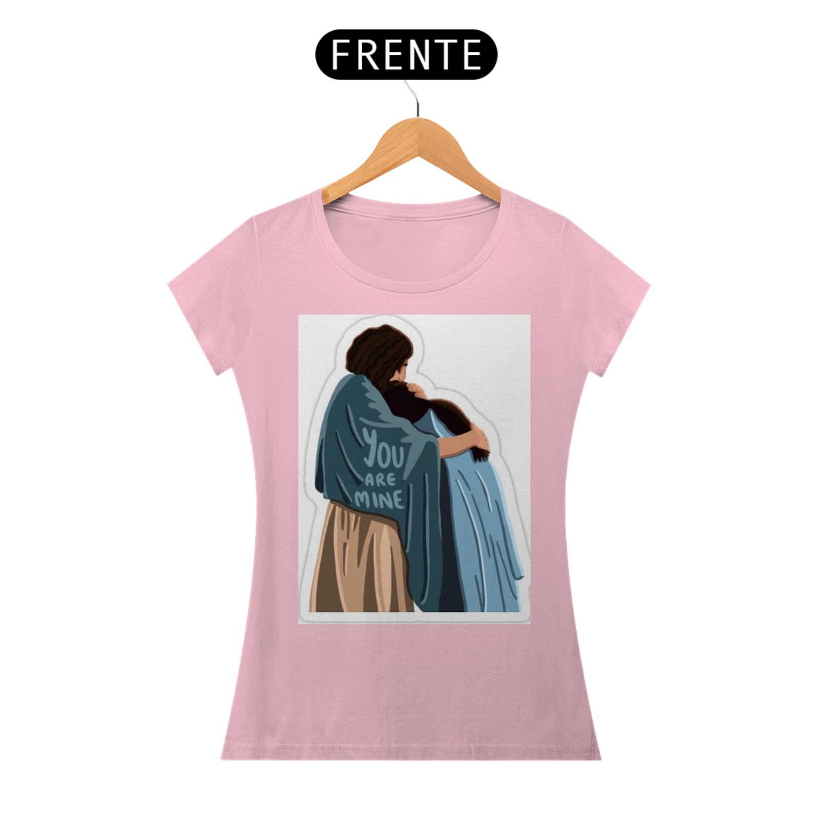 Nome do produto: CAMISETA FEMININA YOU ARE MINE (VOCÊ É MINHA)