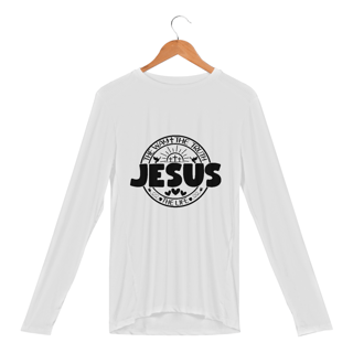 CAMISETA MANGA LONGA SPORT DRY UV| JESUS THE WAY + THE TRUTH + THE LIFE