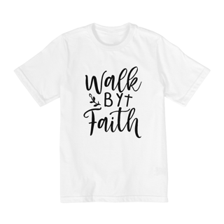 CAMISA QUALITY INFANTIL 2 A 8 | WALK BY FAITH 