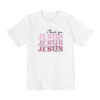 CAMISA QUALITY INFANTIL 2 A 8 | THANK YOU JESUS