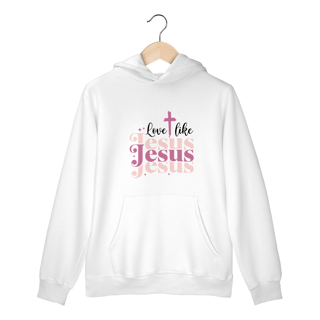 MOLETOM CANGURU | LOVE LIKE JESUS 1