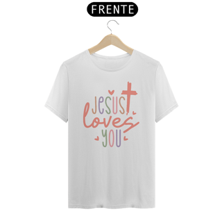 CAMISA QUALITY |  JESUS LOVES YOU