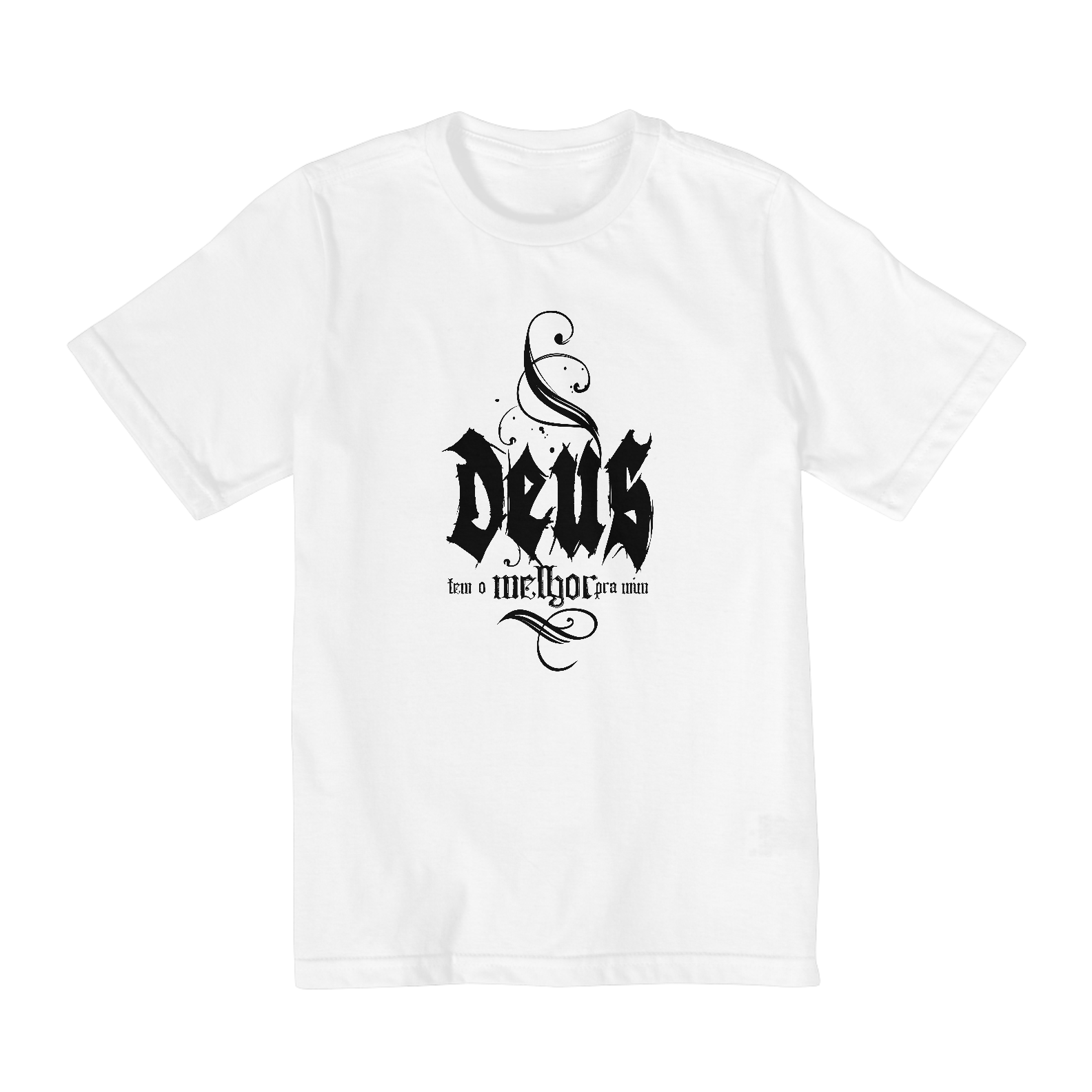 CAMISA QUALITY INFANTIL 2 A 8 |  DEUS - TEM O MELHOR PARA MIM