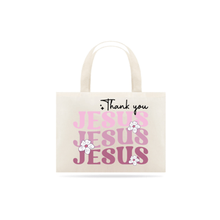 ECO BAG GRANDE | THANK YOU JESUS