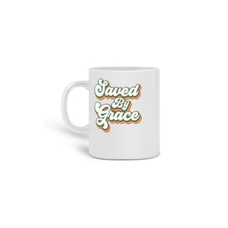 CANECA |  SAVED BY GRACE