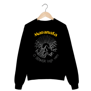 MOLETOM FECHADO | MARANATA - O SENHOR LOGO VEM