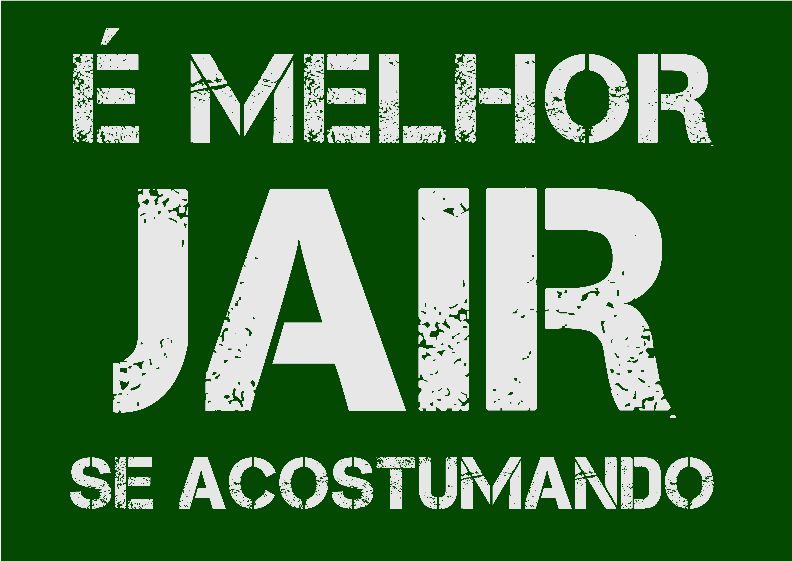 Nome do produto: Poster Paisagem É Melhor Jair se Acostumando