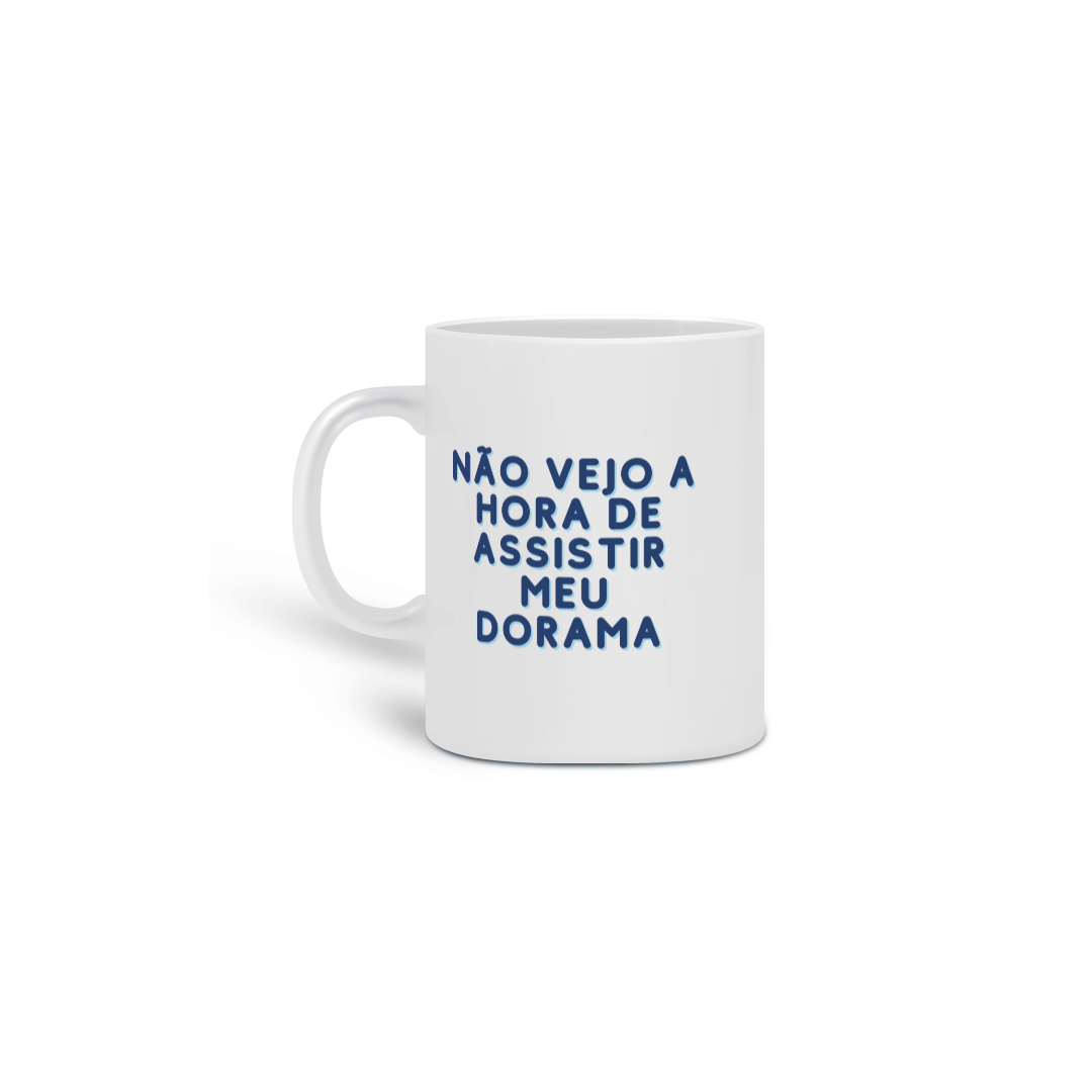 Nome do produto: Caneca Não Vejo a Hora de Assistir Meu Dorama Branca