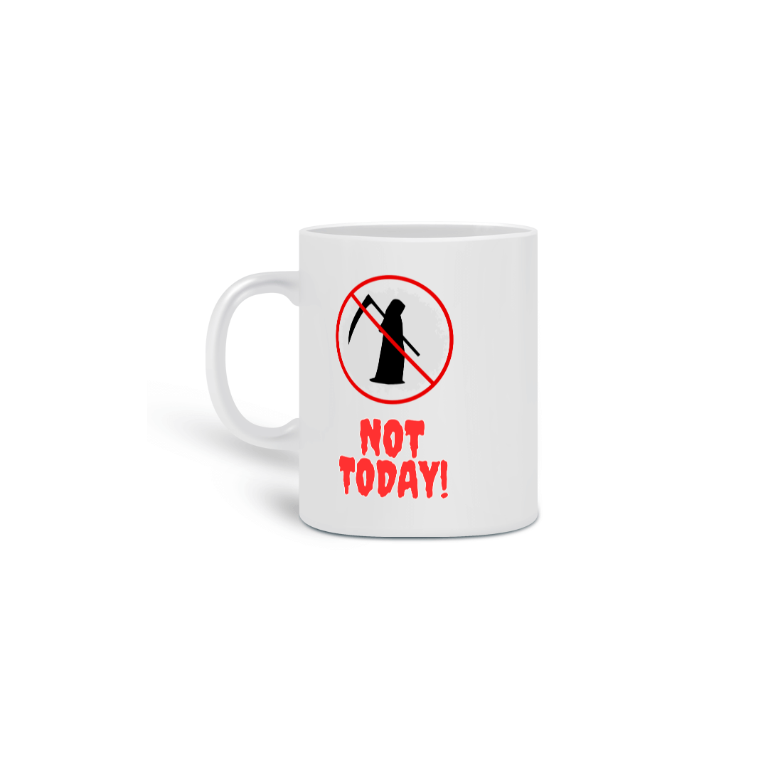 Nome do produto: Caneca Not Today