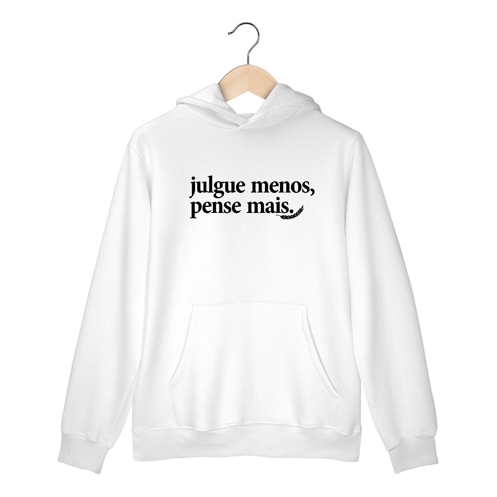 Nome do produto: “Julgue Menos, Pense Mais” – Moletom NAS PREMIUM Branco