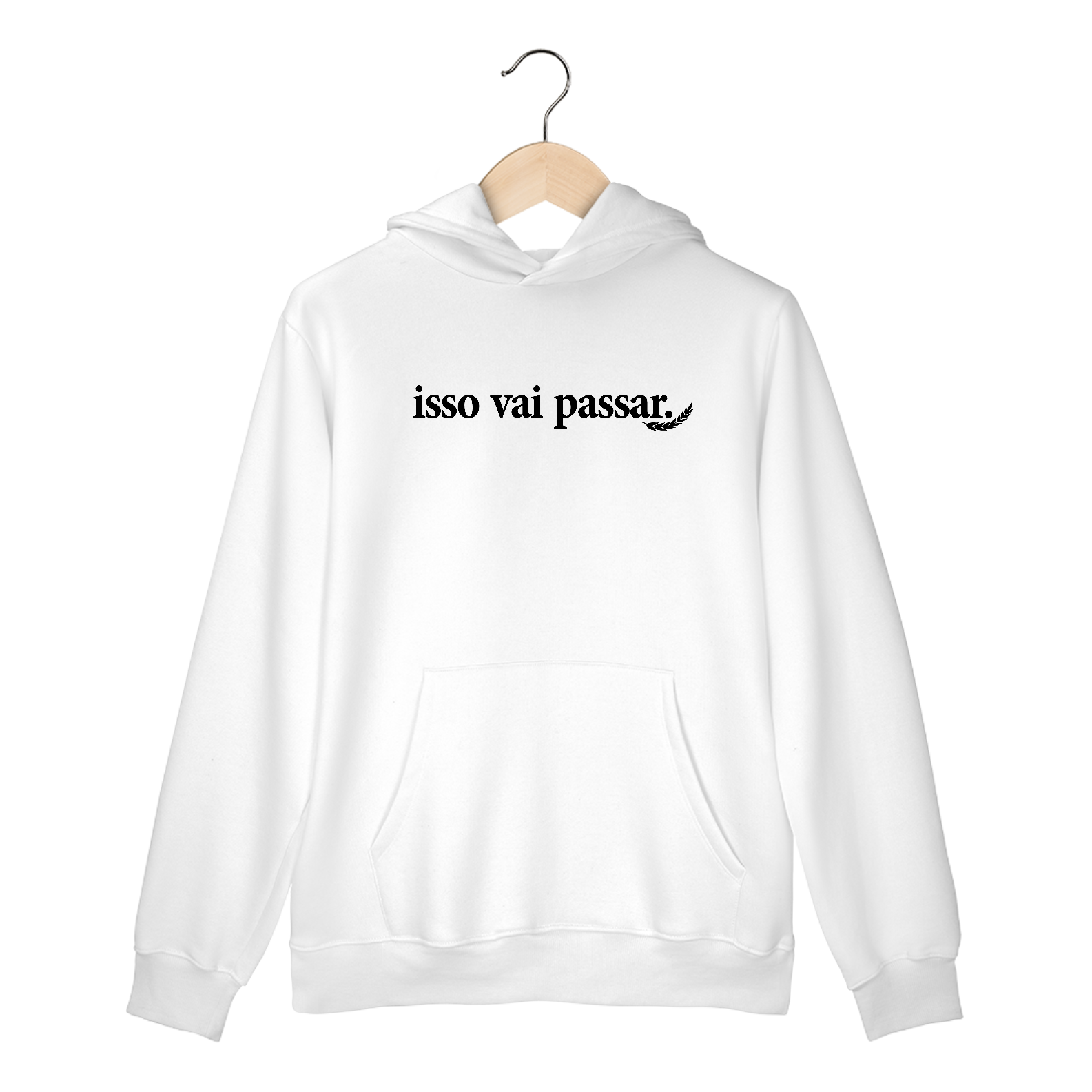 Nome do produto: “Isso Vai passar” – Moletom NAS PREMIUM Branco