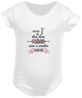 Body infantil meu primeiro dia das mães com minha mamãe
