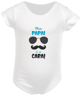 Body infantil meu papai é o cara