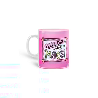 Caneca feliz dia das mães