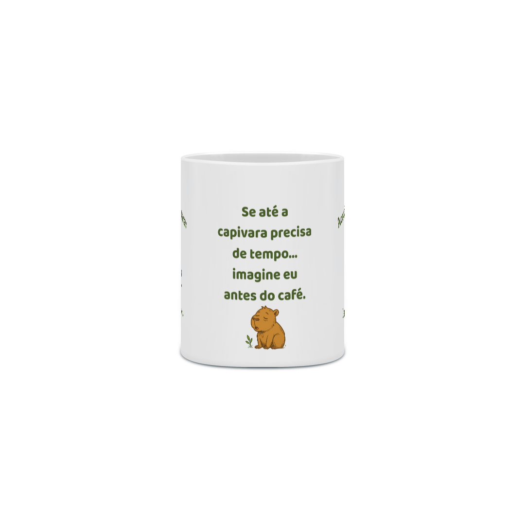 Nome do produto: Caneca “Modo Capivara – Lenta, Porém Adorável”