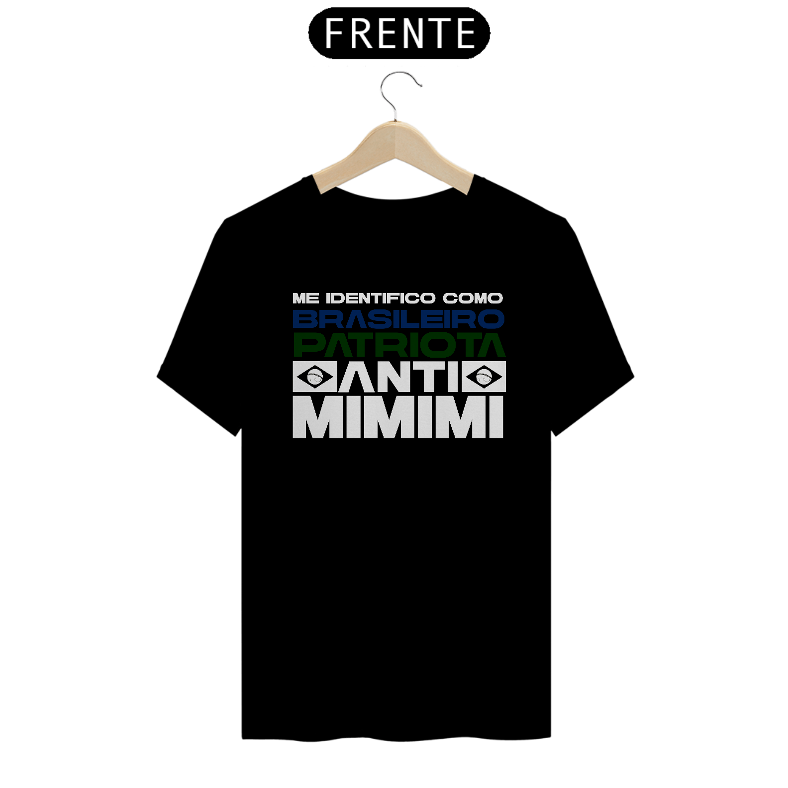 Nome do produto: Camiseta Brasileiro Patriota Anti MiMiMi - Conservador Direita Unisex