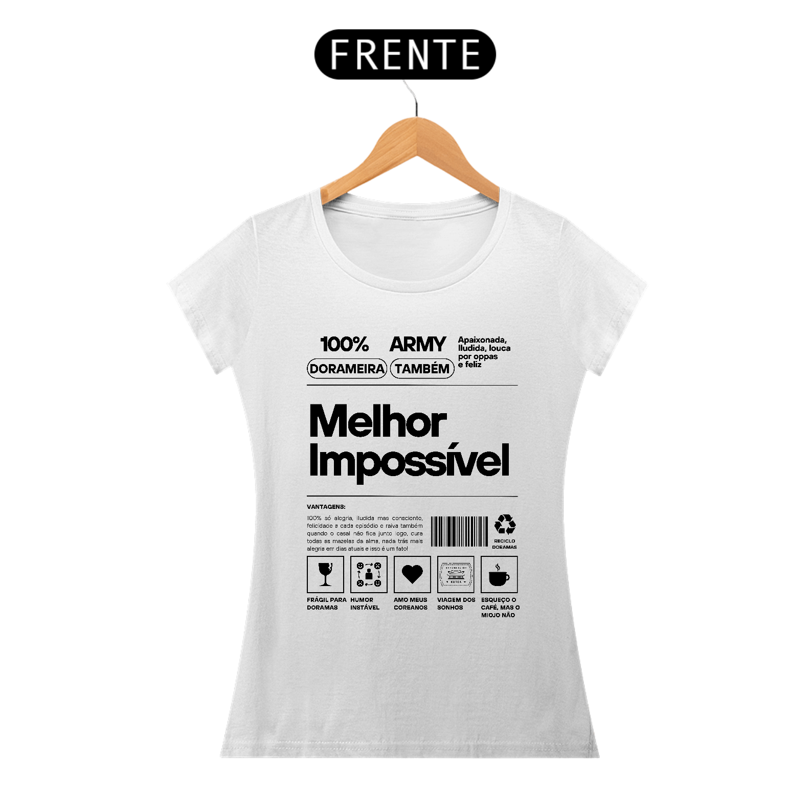 Nome do produto: Camisa- Melhor impossível 