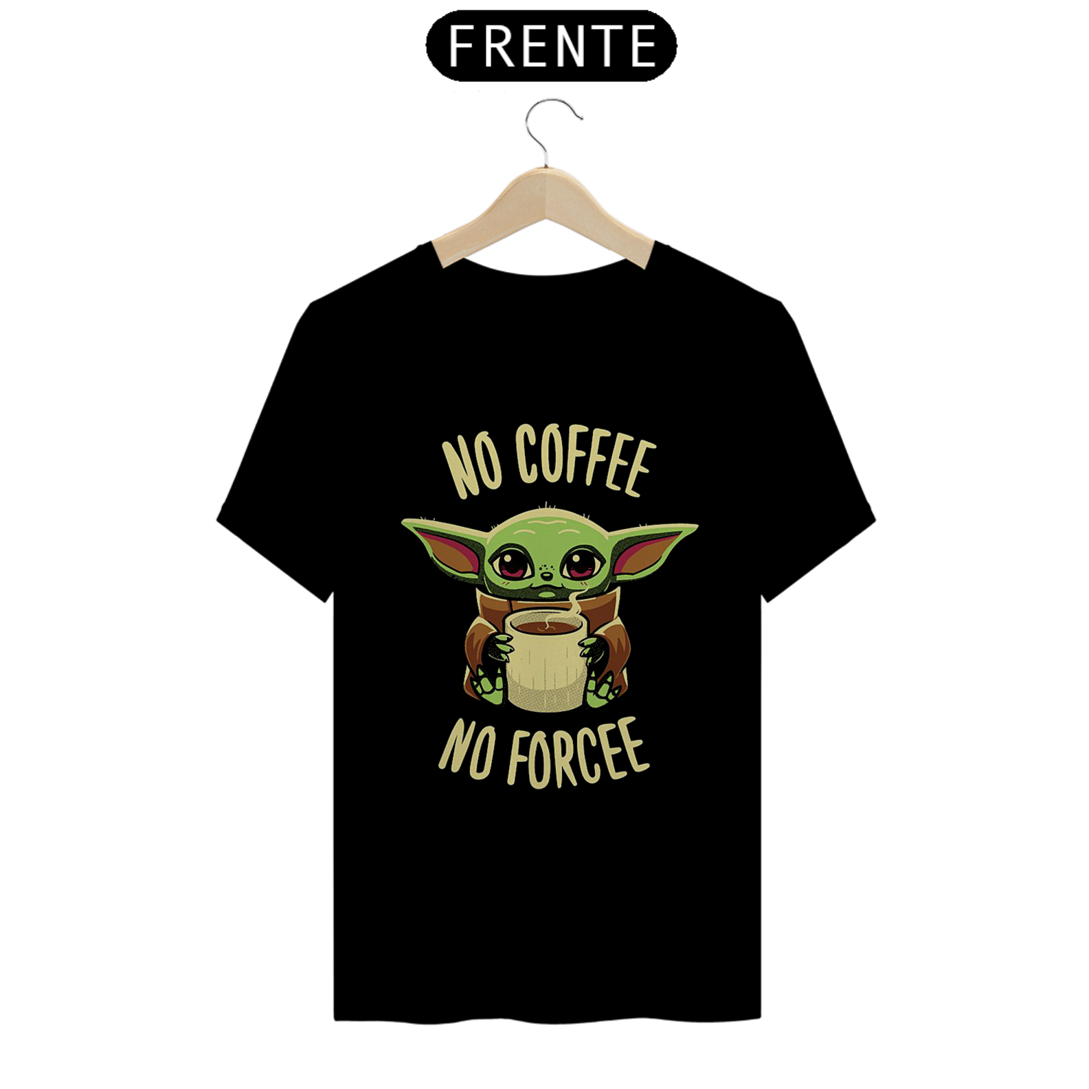 Nome do produto: Camiseta Sem café sem força - baby yoda