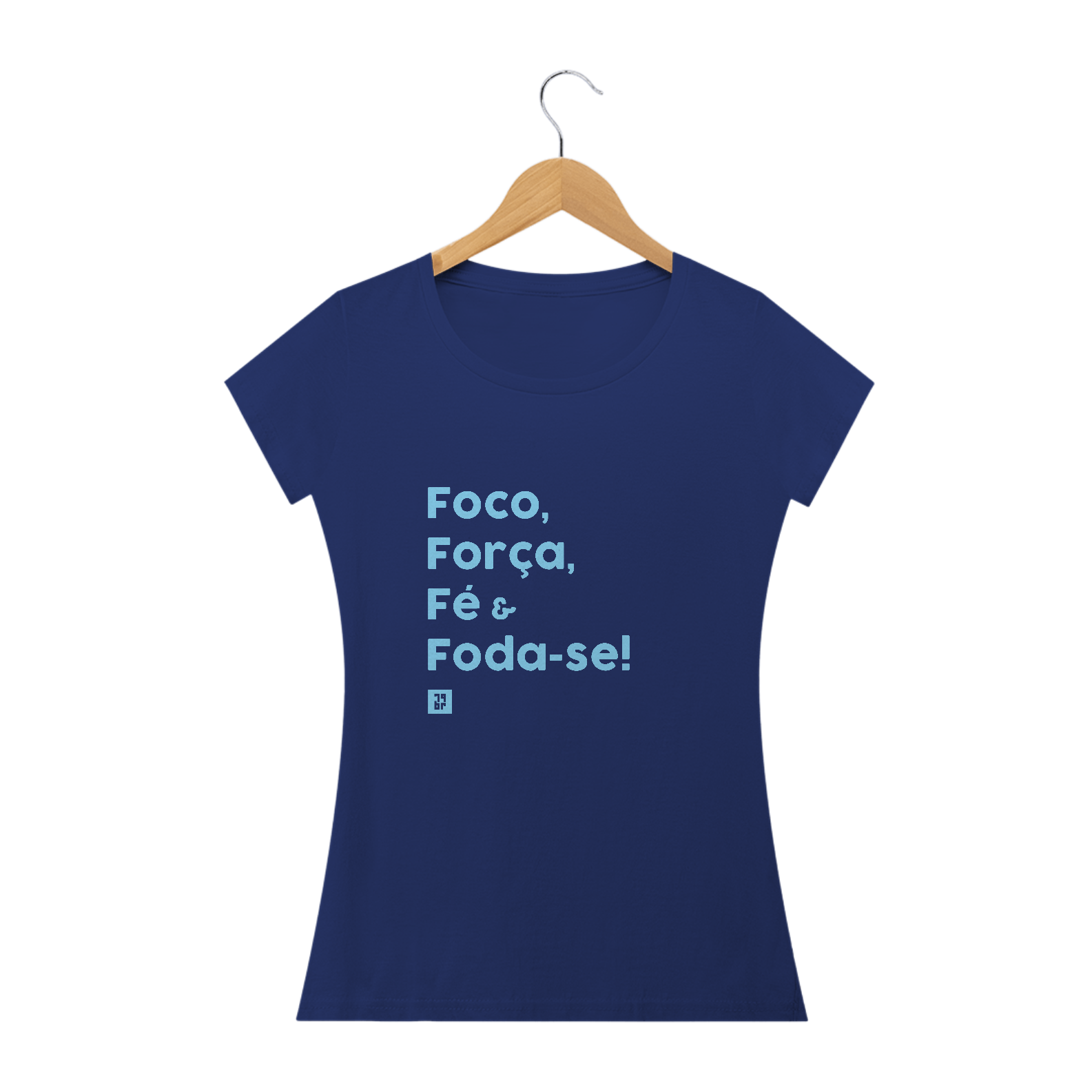 Nome do produto: Foco, Força, Fé & Foda-se!