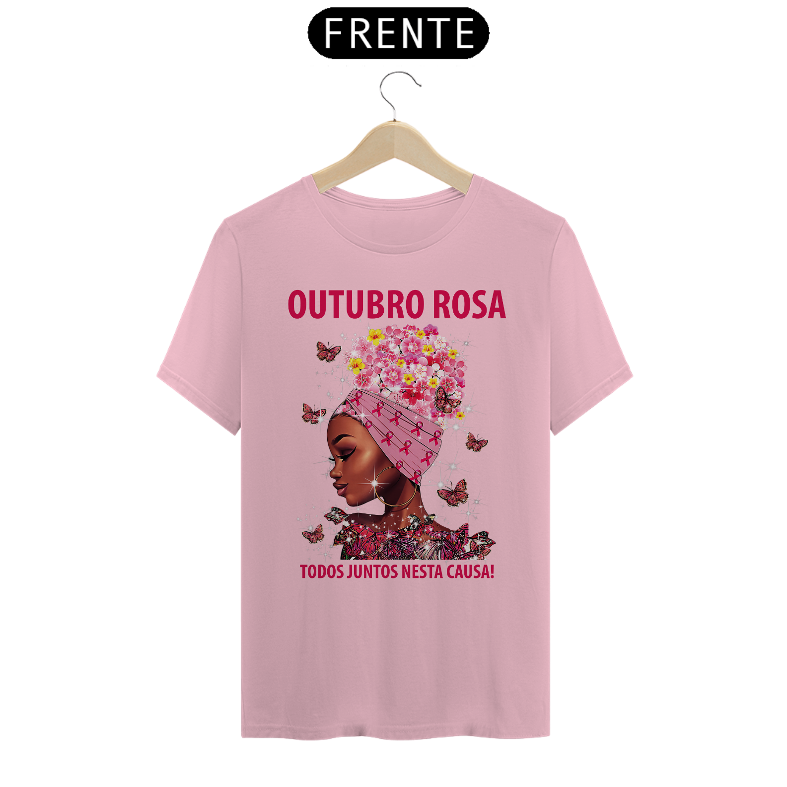 Nome do produto: Outubro Rosa Todos juntos nesta causa!