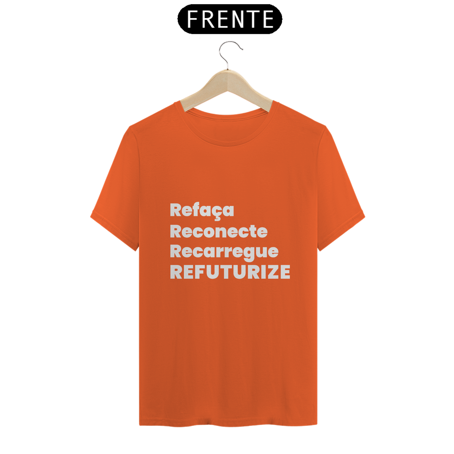 Nome do produto: T-Shirt Refuturize 