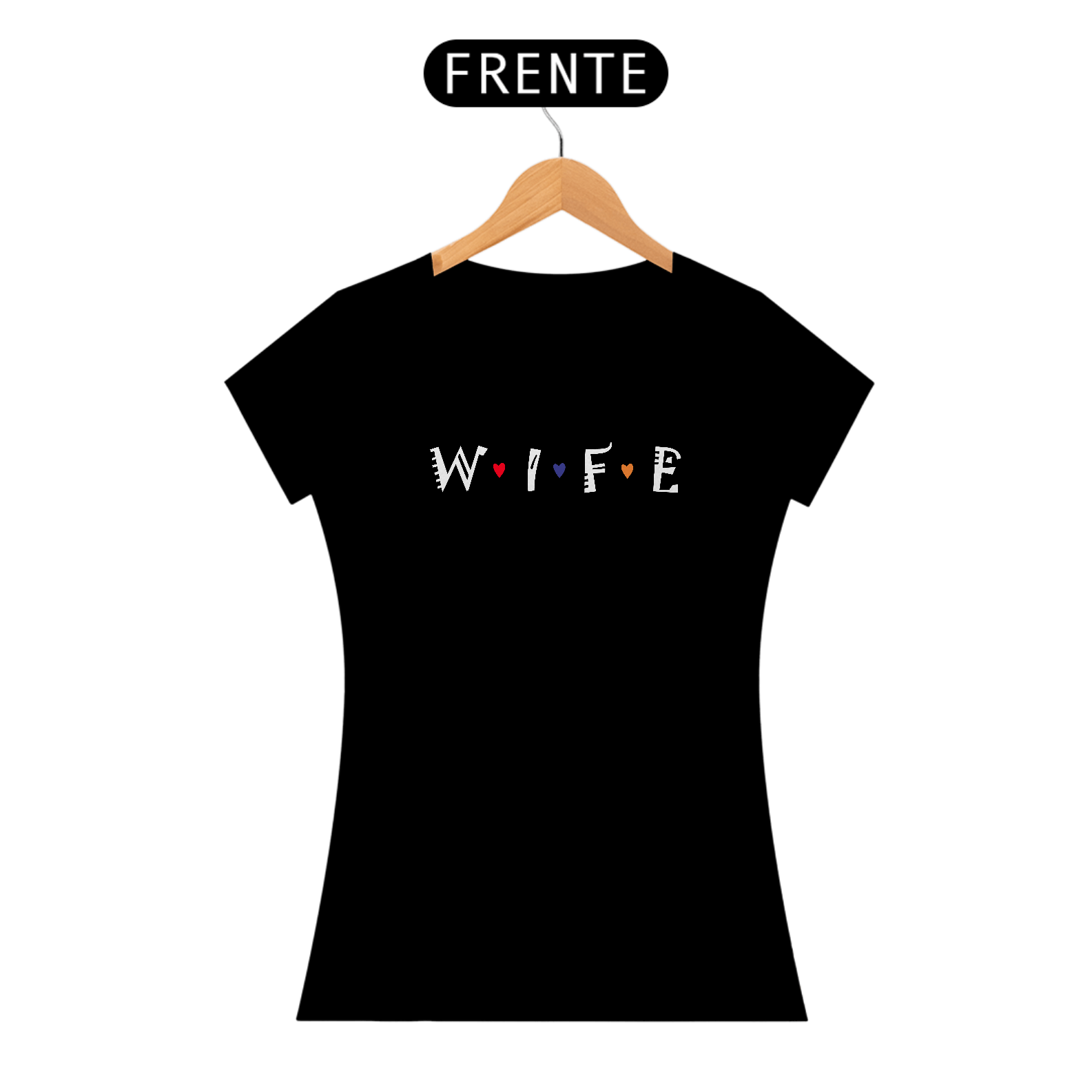 Nome do produto: Camiseta FEM WIFE Esposa Black