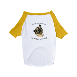 Não é meu Pug! | T-Shirt Pet