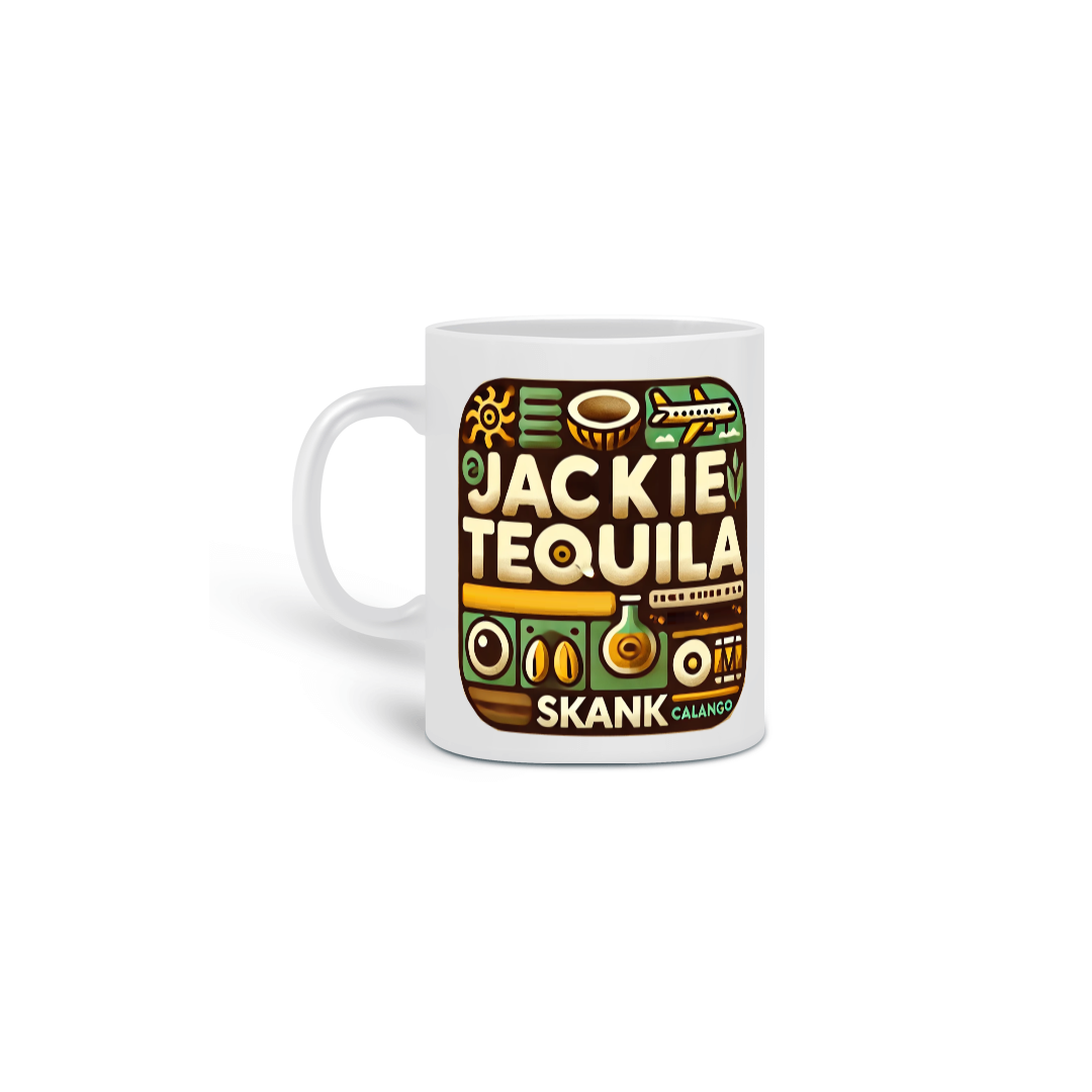 Nome do produto: Caneca Jackie Tequila