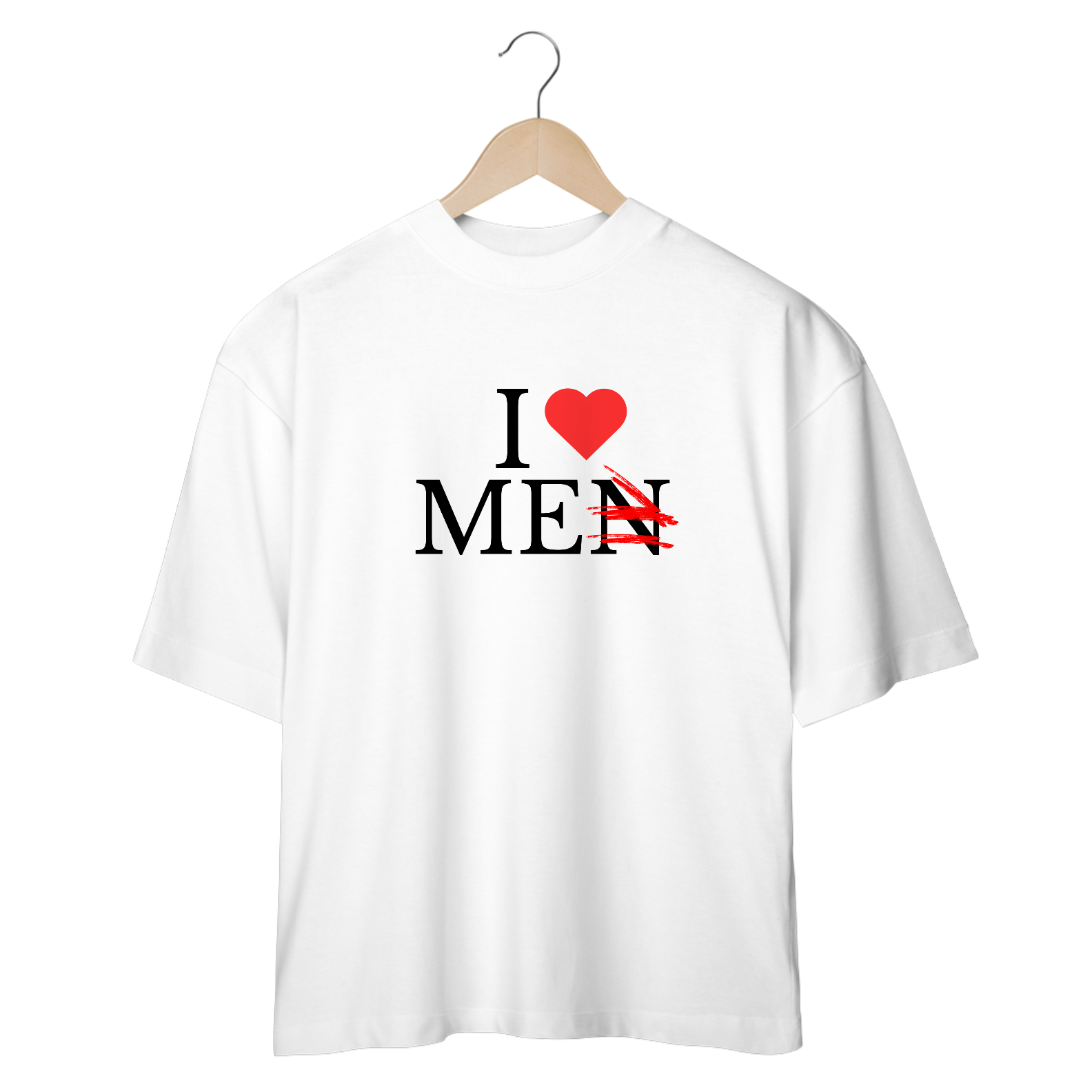 Nome do produto: Camiseta Oversized - I Love Men