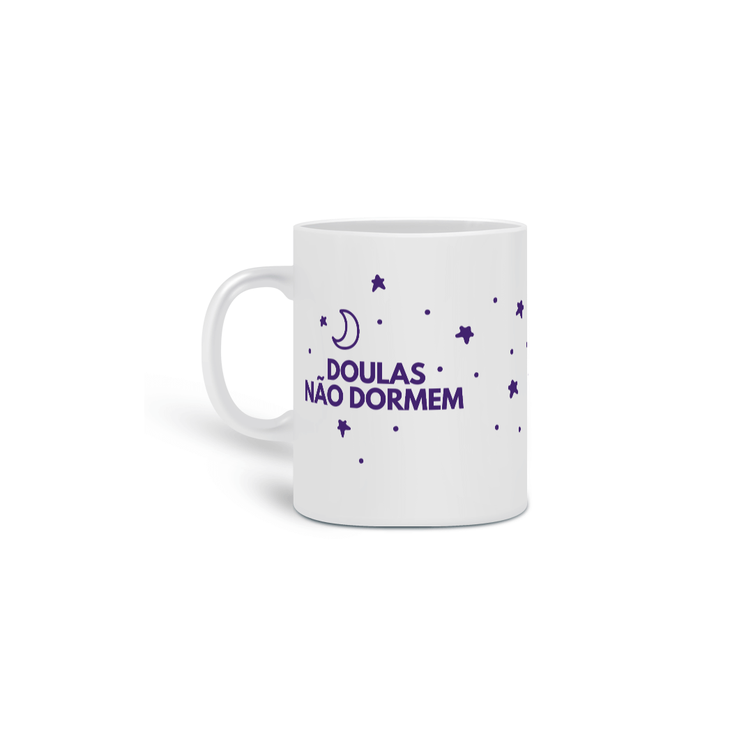 Nome do produto: Caneca - Doulas não dormem