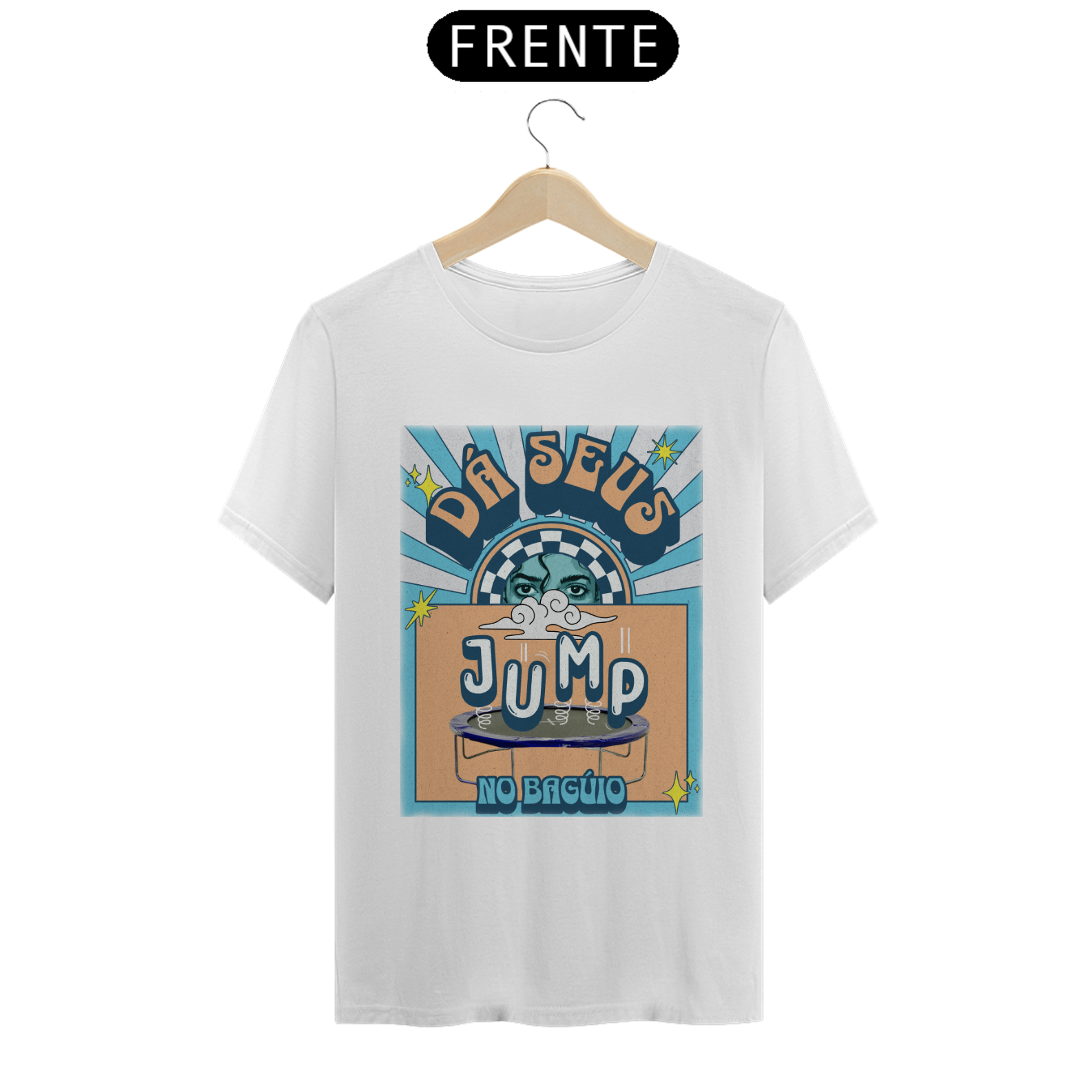 Nome do produto: Camiseta - Dá seus Jump no bagúio