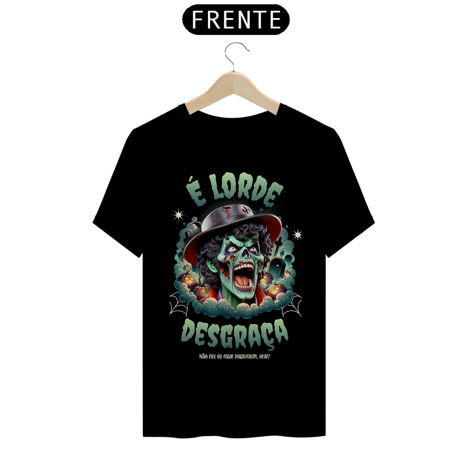 Nome do produto: Camiseta - É Lorde desgraça
